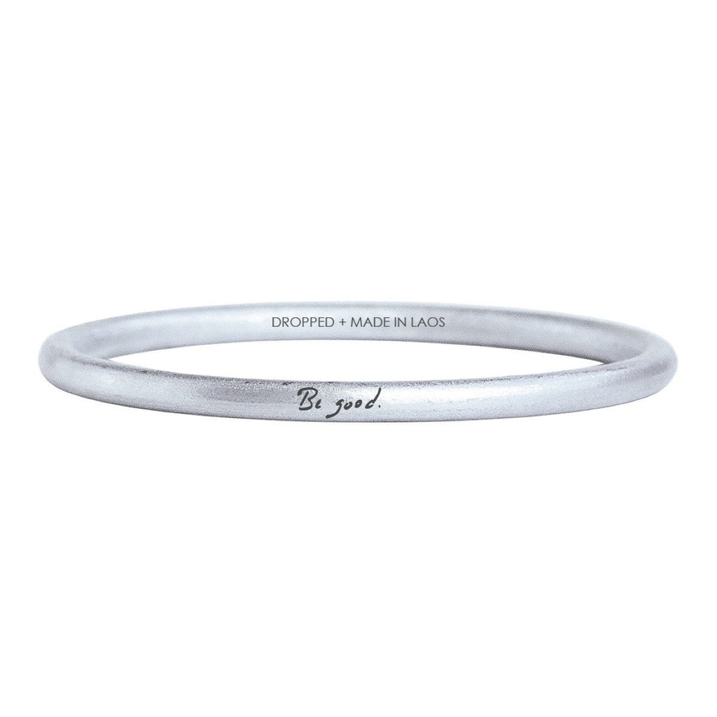 "Be Good" Bangle