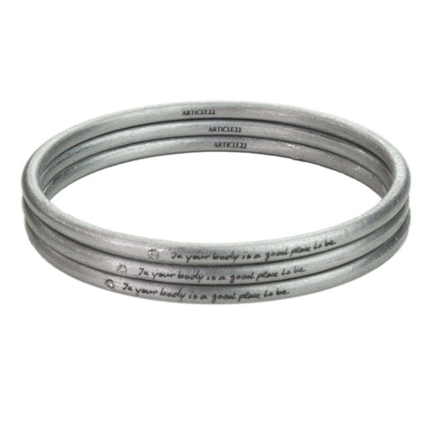 "In Your Body Is A Good Place To Be" Diamond Bangle